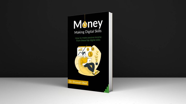 Money Making Digital Skills Ebook – Dr. Ehoneah Obed